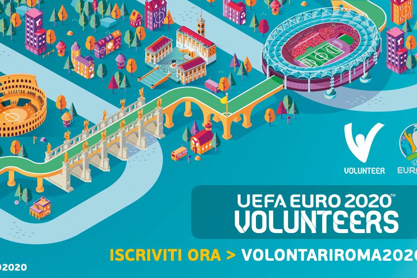 Programma Volontari UEFA EURO 2020 Roma, sono riaperte le iscrizioni per il 2021!