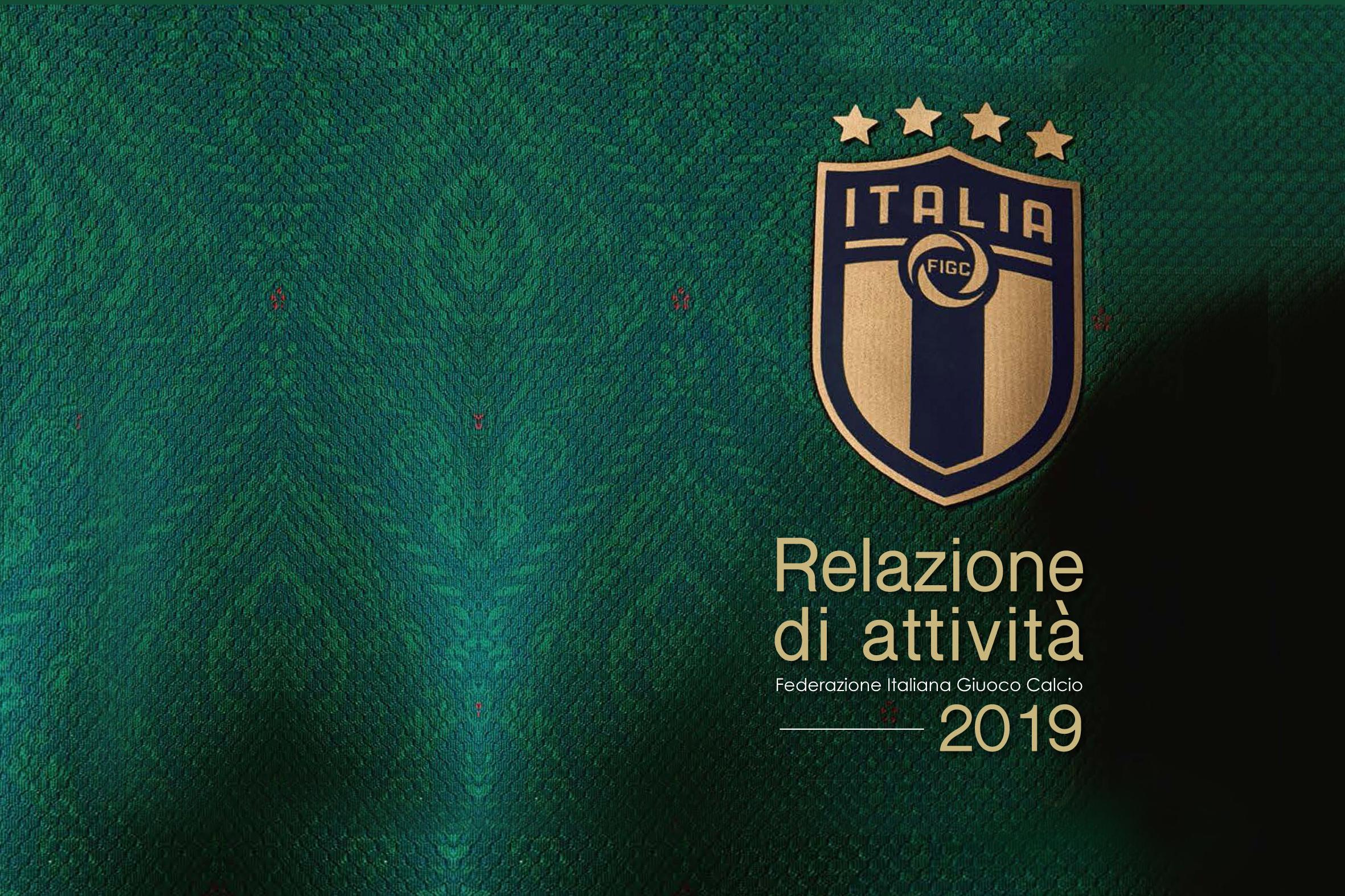 Pubblicata la Relazione di attività 2019: un percorso innovativo per ridisegnare il calcio italiano
