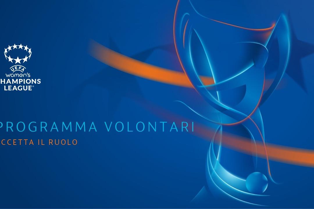 UEFA Women's Champions League Final 2022 - Le tappe del Programma Volontari: Accetta il ruolo