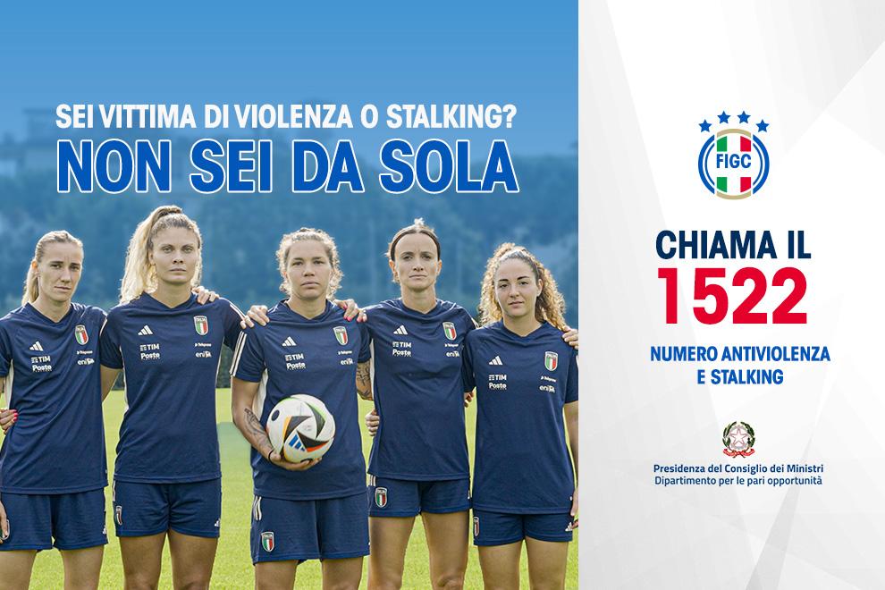 ‘Non sei da sola’: la FIGC scende in campo contro la violenza sulle donne