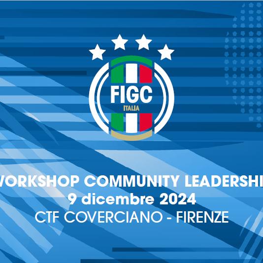 Lunedì 9 a Coverciano il 'Workshop Community Leadership\", evento pilota nell'ambito delle attività di legacy del progetto \"Fans Matter!\"