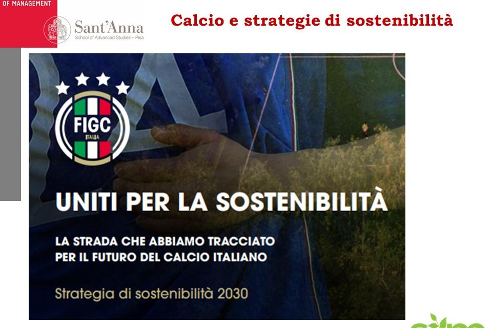 'Carta sulla Sostenibilità Ambientale del Calcio', concluso il primo webinar in collaborazione con la Scuola Sant'Anna di Pisa