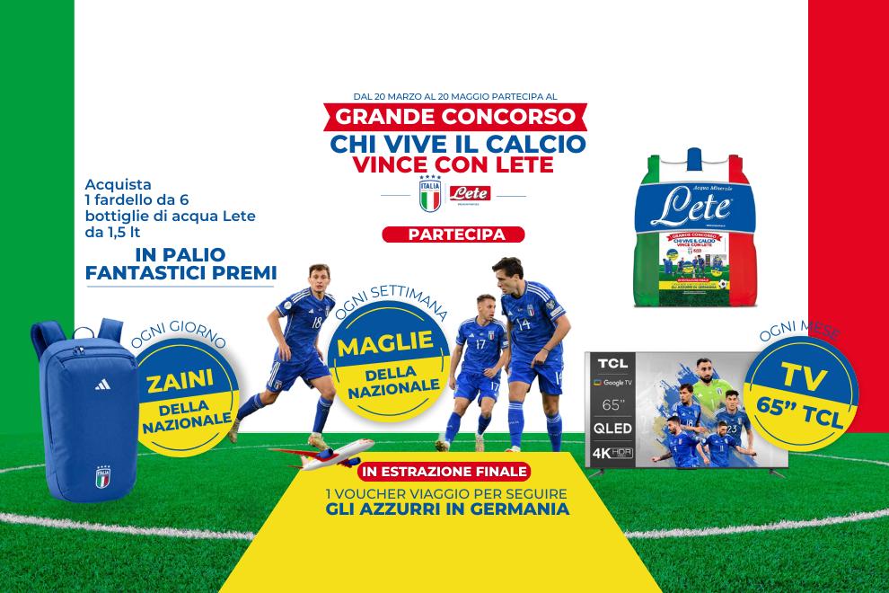 ‘Chi vive il Calcio, vince con Lete’: in palio un voucher viaggio per seguire gli Azzurri in Germania