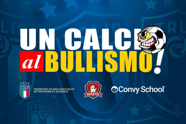 Settore Giovanile e Scolastico, Convy School e Mabasta insieme per prevenire bullismo e cyberbullismo