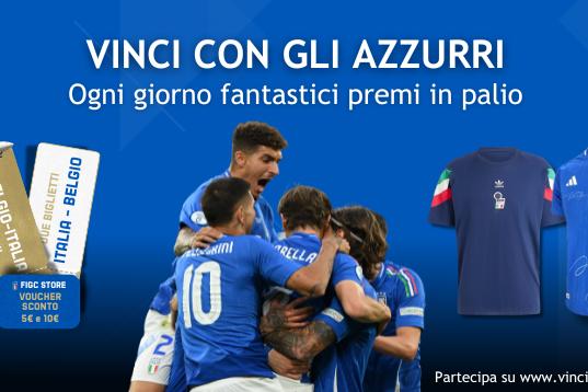 Torna il concorso \"Vinci con gli Azzurri!\": in palio maglie autografate della Nazionale, biglietti esclusivi per le partite ed esperienze VIP