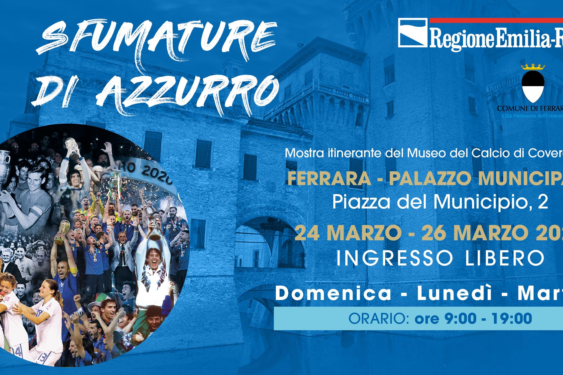 'Sfumature di Azzurro' fa tappa a Ferrara: domenica 24 l'inaugurazione, mostra aperta fino a martedì 26