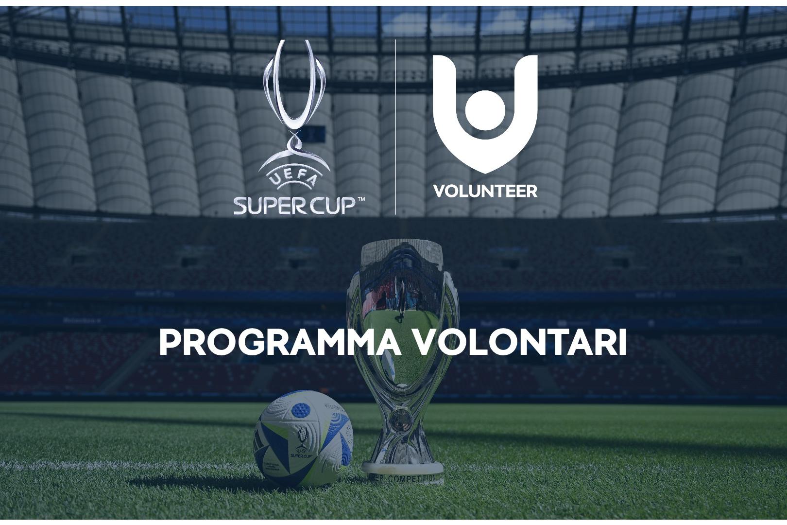 UEFA Super Cup 2025, al via il Programma Volontari per la sfida del 13 agosto a Udine. Tutte le istruzioni per presentare la candidatura