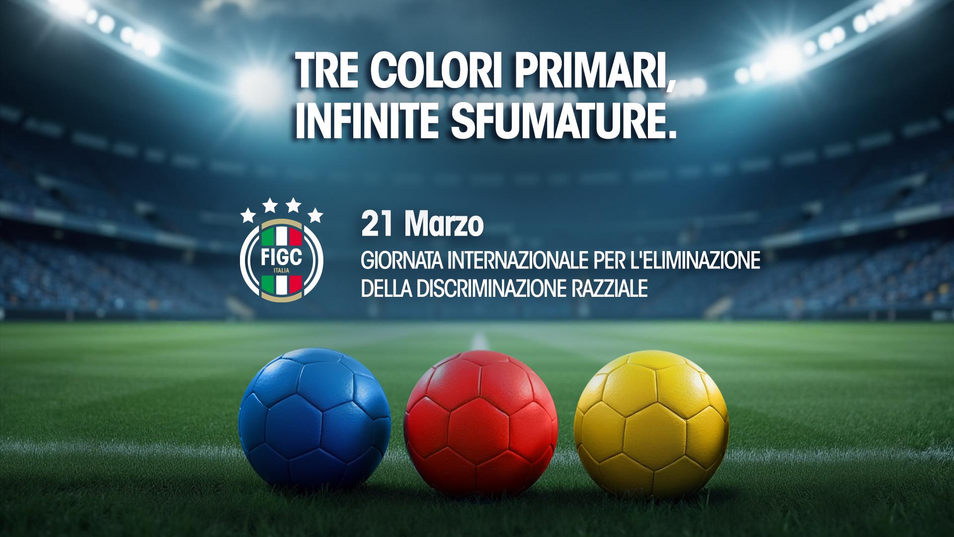 Giornata Mondiale contro la discriminazione razziale: proiettata al 'Meazza' la campagna FIGC 'Tre colori primari, infinite sfumature'