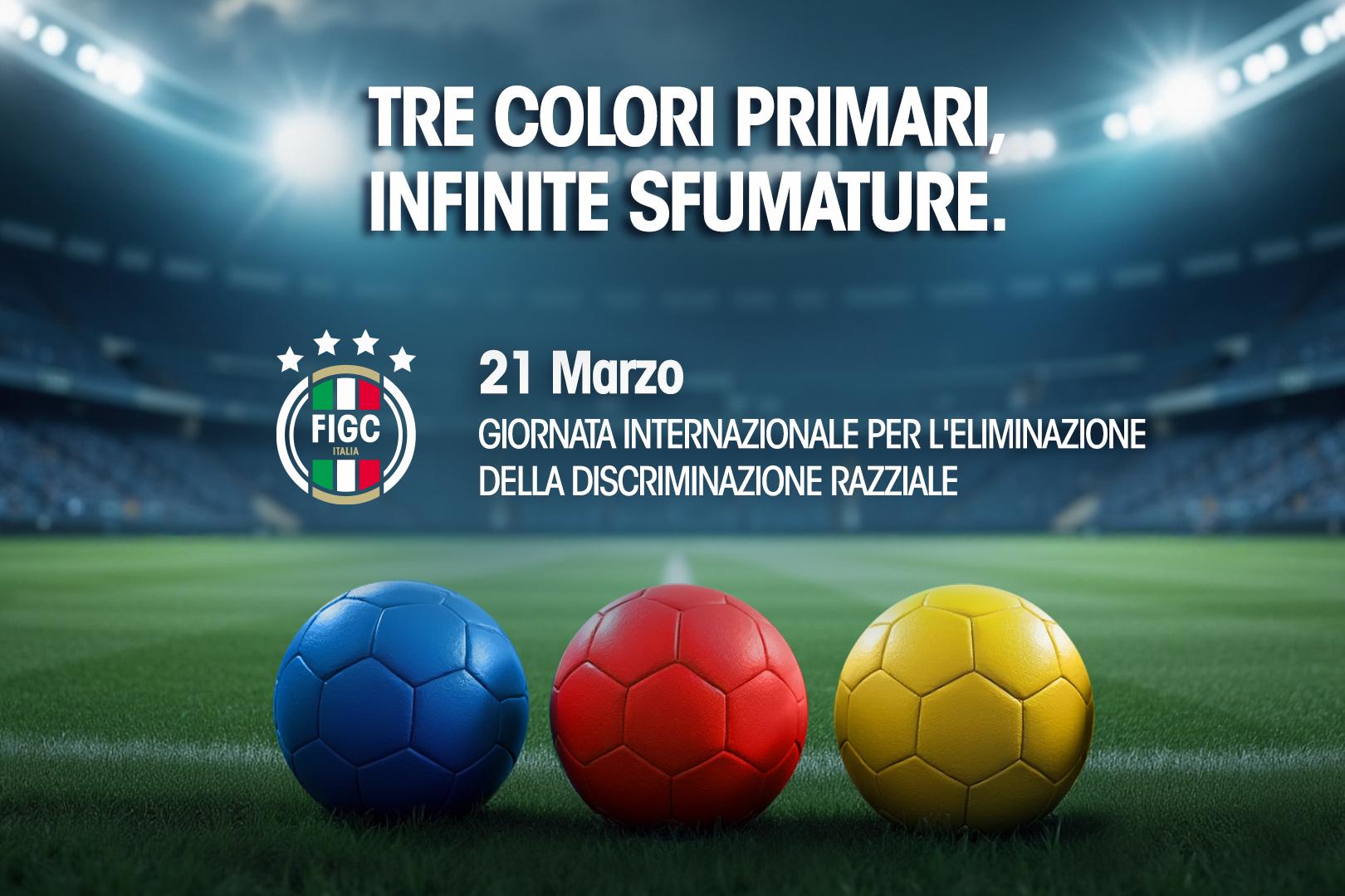 Giornata Mondiale contro la discriminazione razziale: proiettata al 'Meazza' la campagna FIGC 'Tre colori primari, infinite sfumature'