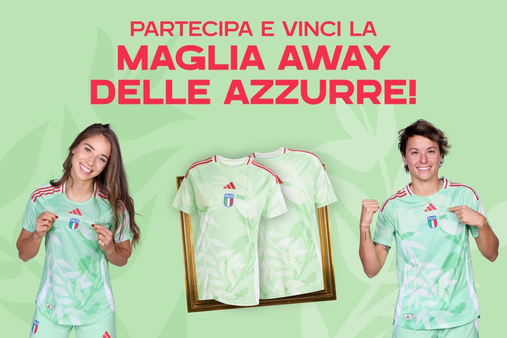 'Vinci con le Azzurre’. Al via il primo contest dedicato ai tifosi della Nazionale Femminile: fino al 3 giugno in palio la nuova maglia away