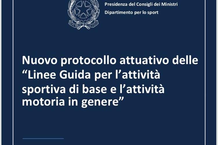 Pubblicato il Nuovo Protocollo Attuativo: Linee guida per l'attività sportiva di base e attività motoria in genere