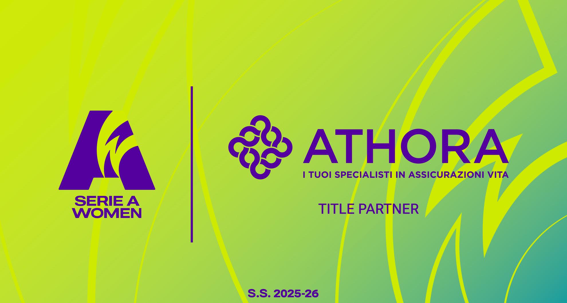 Athora Italia nuovo title partner della Serie A Women: giovedì 2 ottobre a Roma la conferenza stampa di presentazione