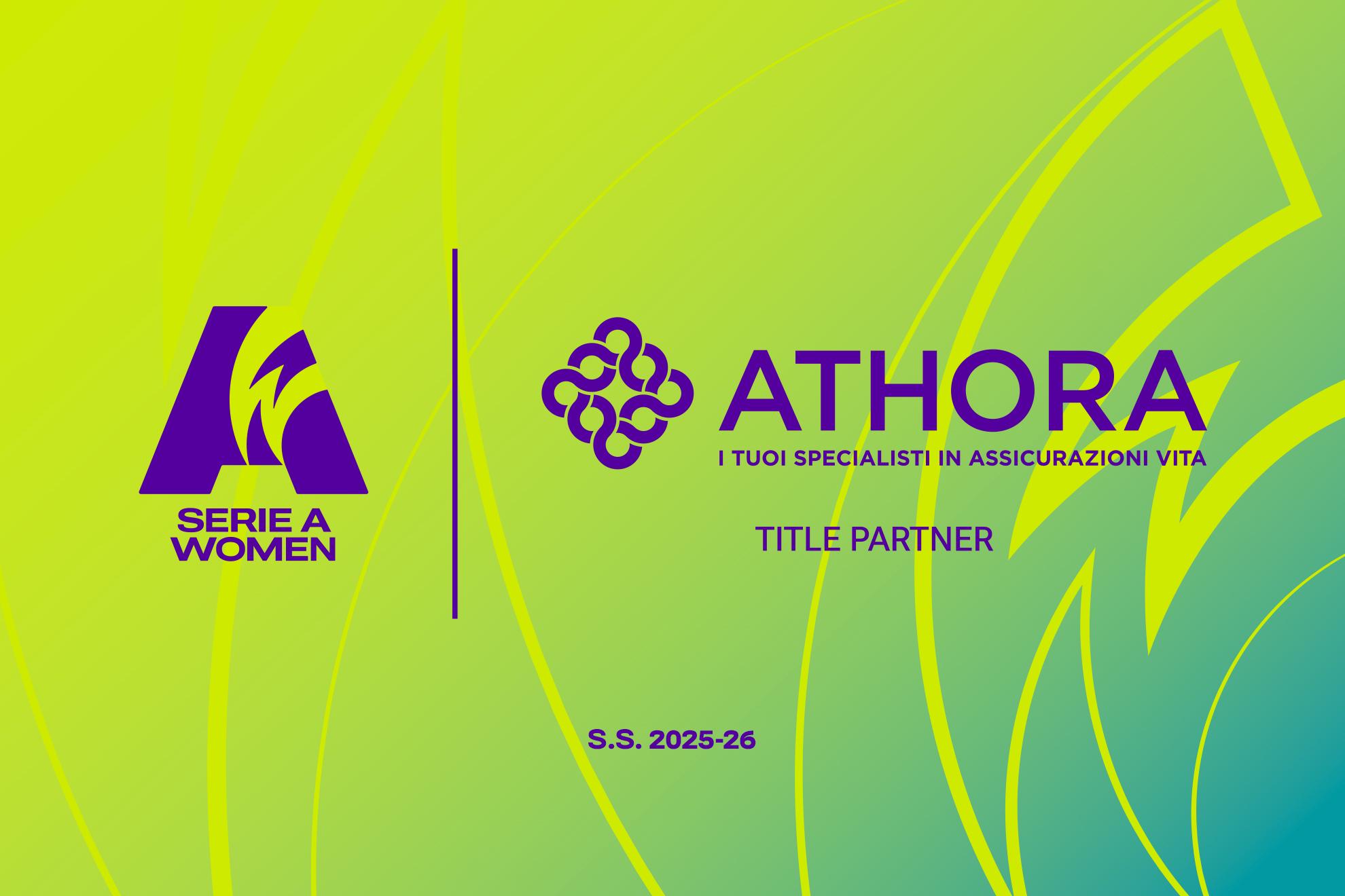 Athora Italia nuovo title partner della Serie A Women: giovedì 2 ottobre a Roma la conferenza stampa di presentazione