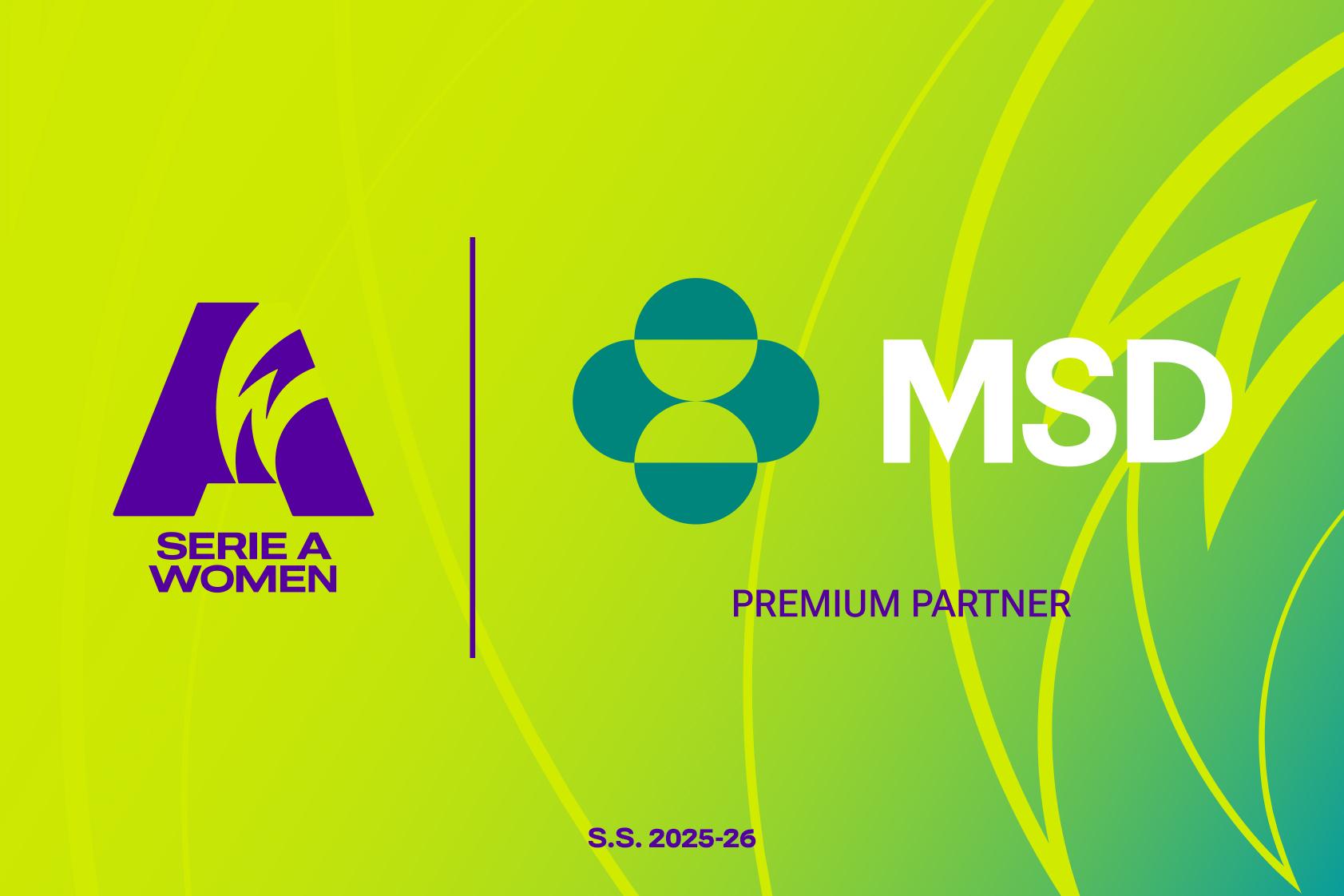 MSD Italia nuovo Premium Partner della Serie A Women