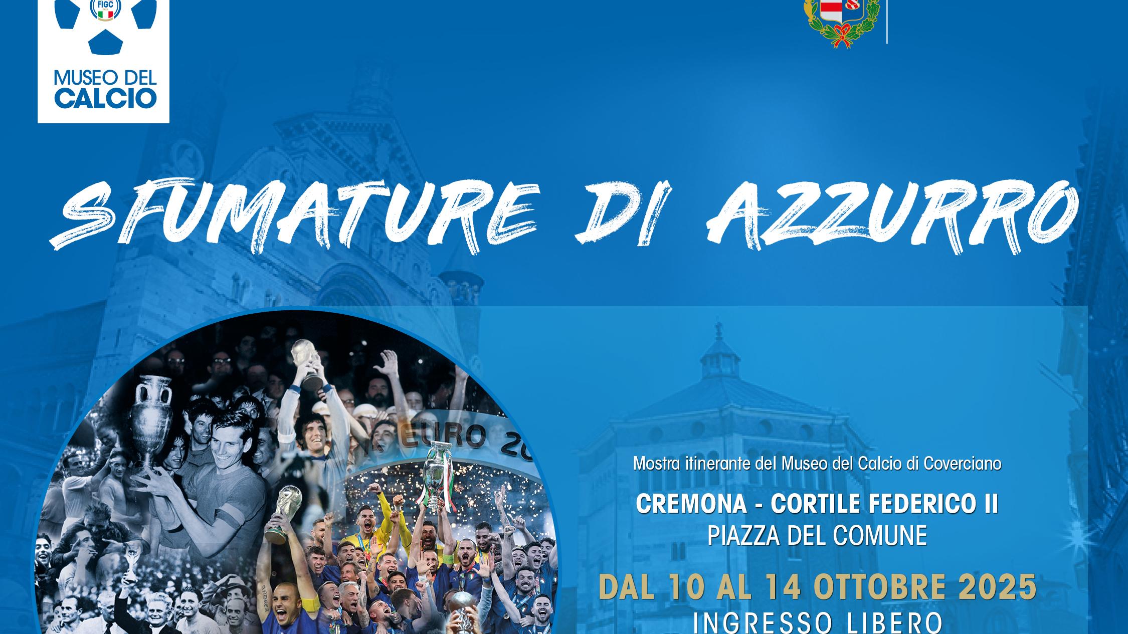 Dal 10 al 14 ottobre a Cremona la Mostra ‘Sfumature d’Azzurro’: ingresso libero dalle 10 alle 18