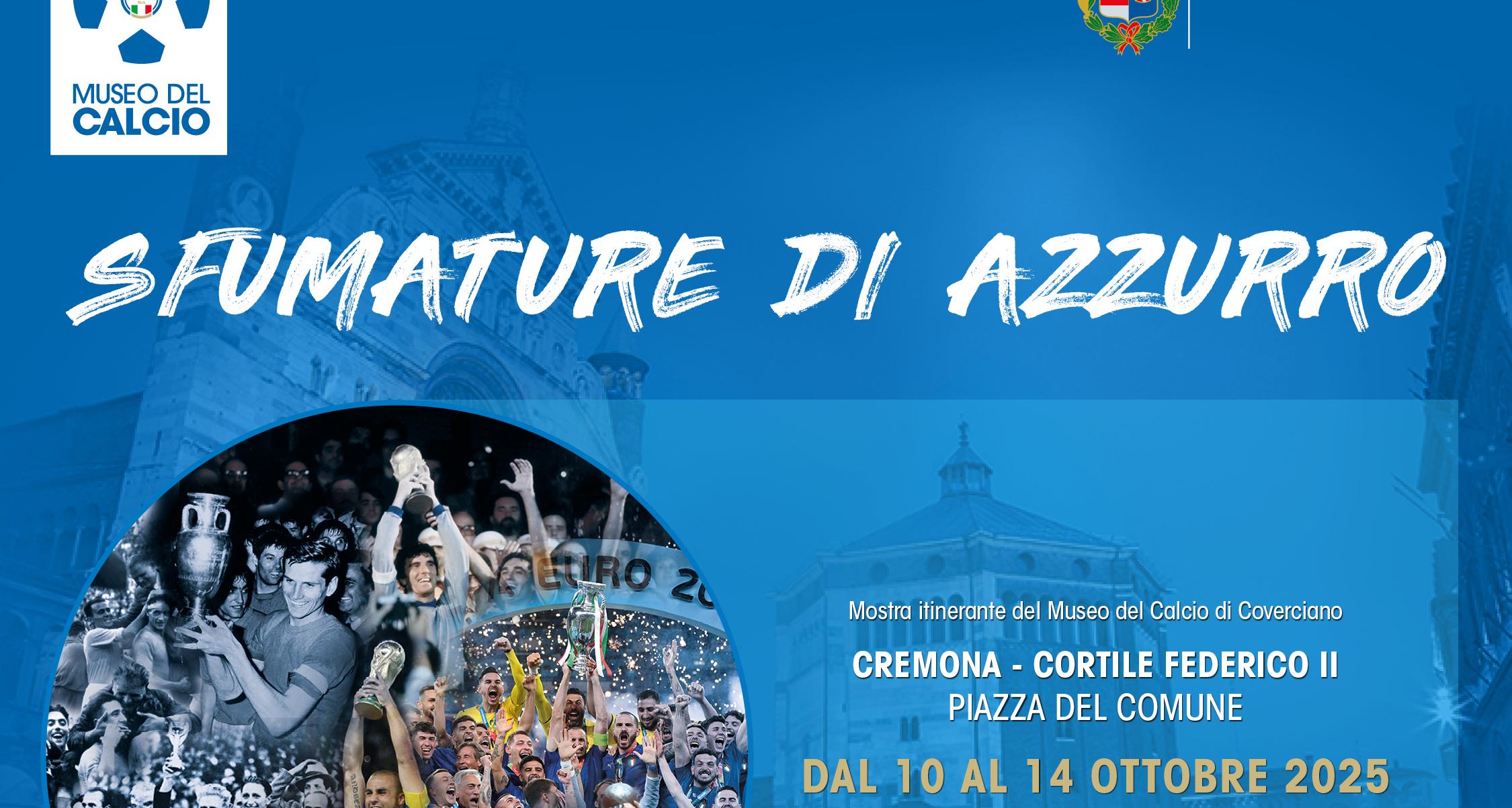 Dal 10 al 14 ottobre a Cremona la Mostra ‘Sfumature d’Azzurro’: ingresso libero dalle 10 alle 18