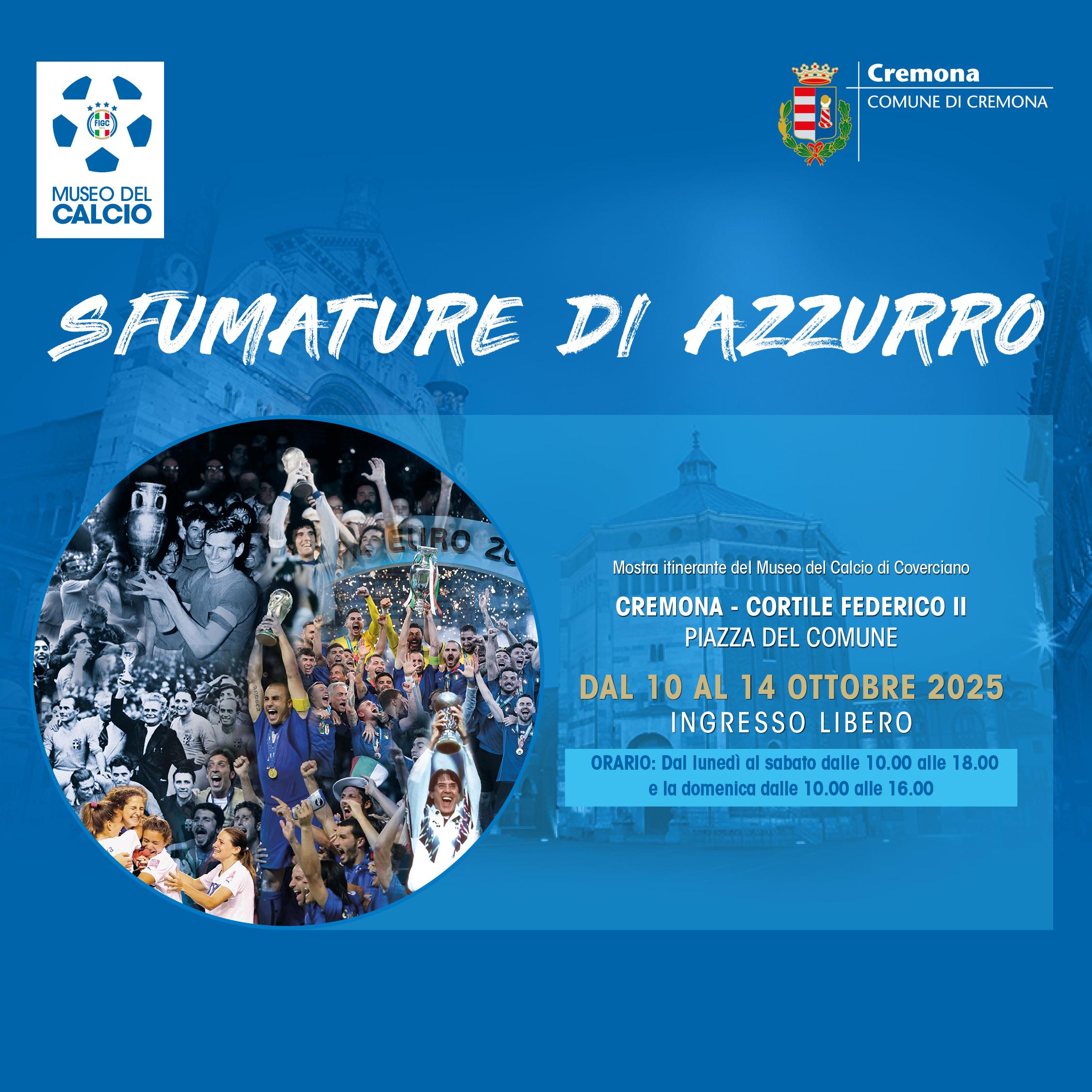 Dal 10 al 14 ottobre a Cremona la Mostra ‘Sfumature d’Azzurro’: ingresso libero dalle 10 alle 18