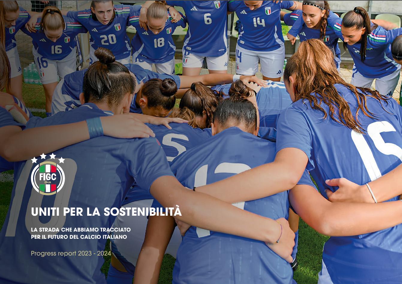 Online il Progress Report 2023-2024: le azioni della FIGC per la Sostenibilità Sociale e Ambientale