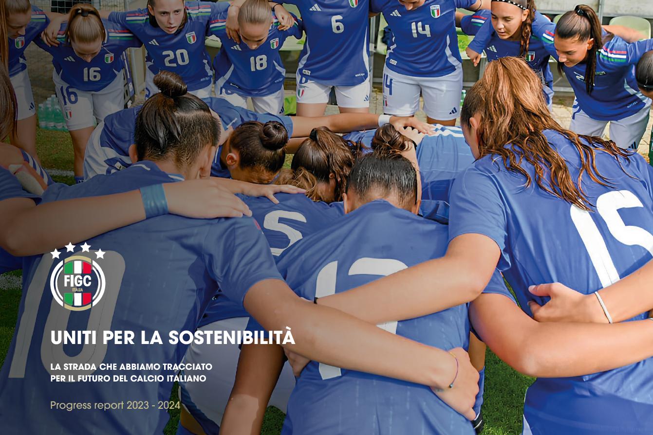 Online il Progress Report 2023-2024: le azioni della FIGC per la Sostenibilità Sociale e Ambientale