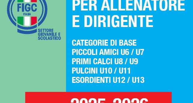 Vademecum per Allenatore e Dirigente dell’Attività di Base