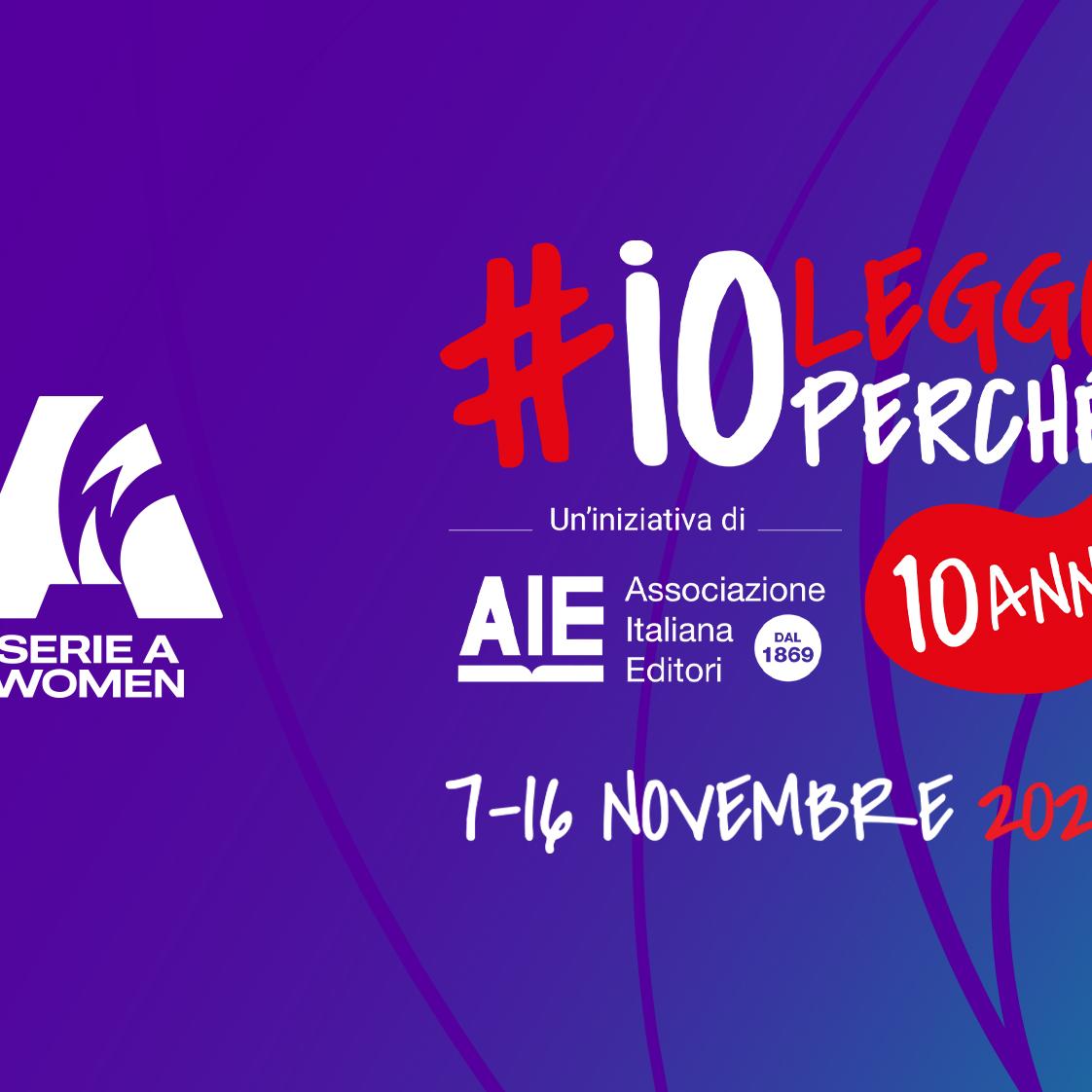 La Serie A Women sostiene la decima edizione di #ioleggoperché. Cappelletti: “Con un libro alle bambine consegniamo il futuro nelle loro mani”
