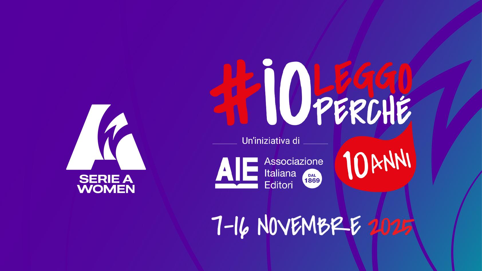 La Serie A Women sostiene la decima edizione di #ioleggoperché. Cappelletti: “Con un libro alle bambine consegniamo il futuro nelle loro mani”