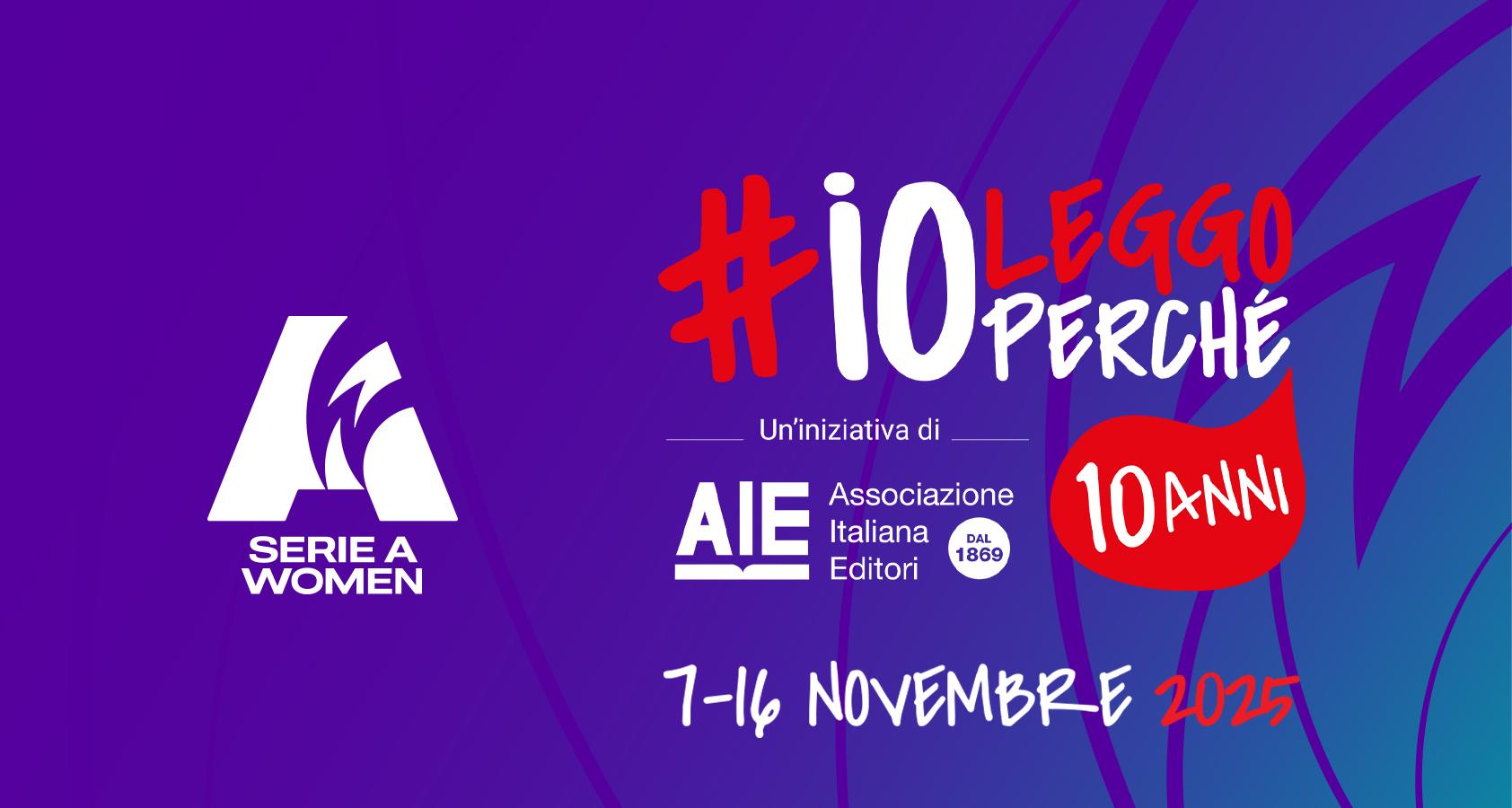 La Serie A Women sostiene la decima edizione di #ioleggoperché. Cappelletti: “Con un libro alle bambine consegniamo il futuro nelle loro mani”