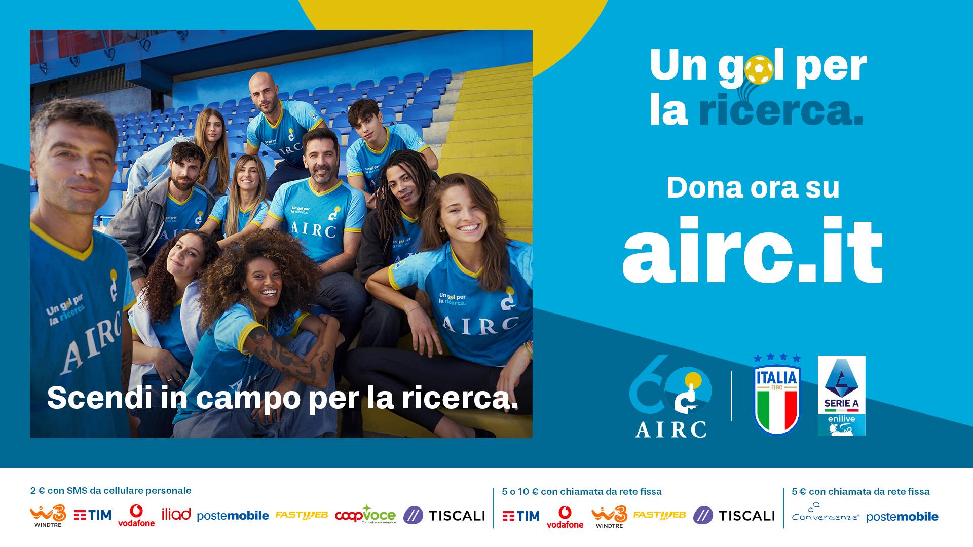 Doppio impegno degli Azzurri al fianco di Fondazione AIRC per la ricerca sul cancro