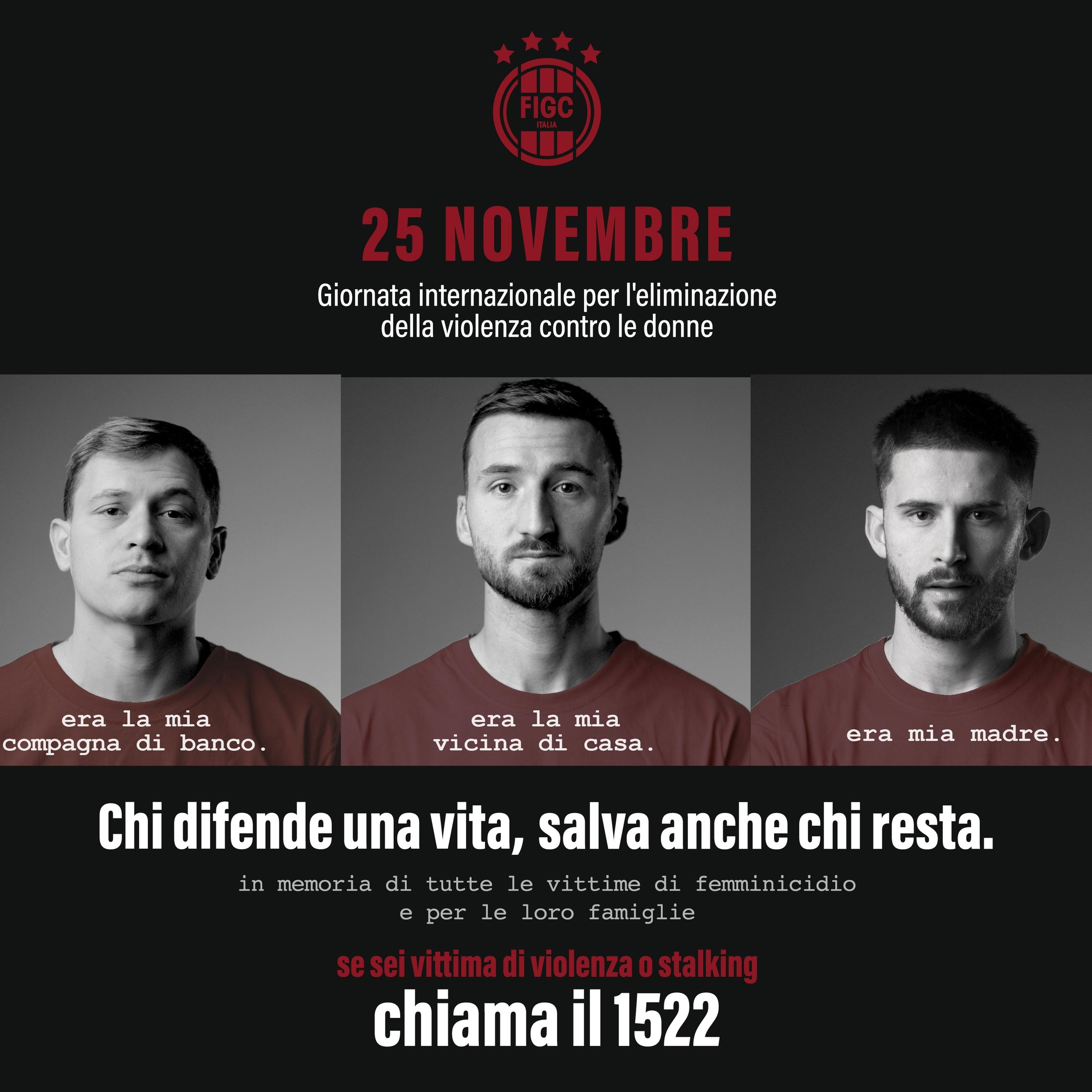 “Chi difende una vita, salva anche chi resta”: la campagna della FIGC nella Giornata internazionale per l'eliminazione della violenza sulle donne