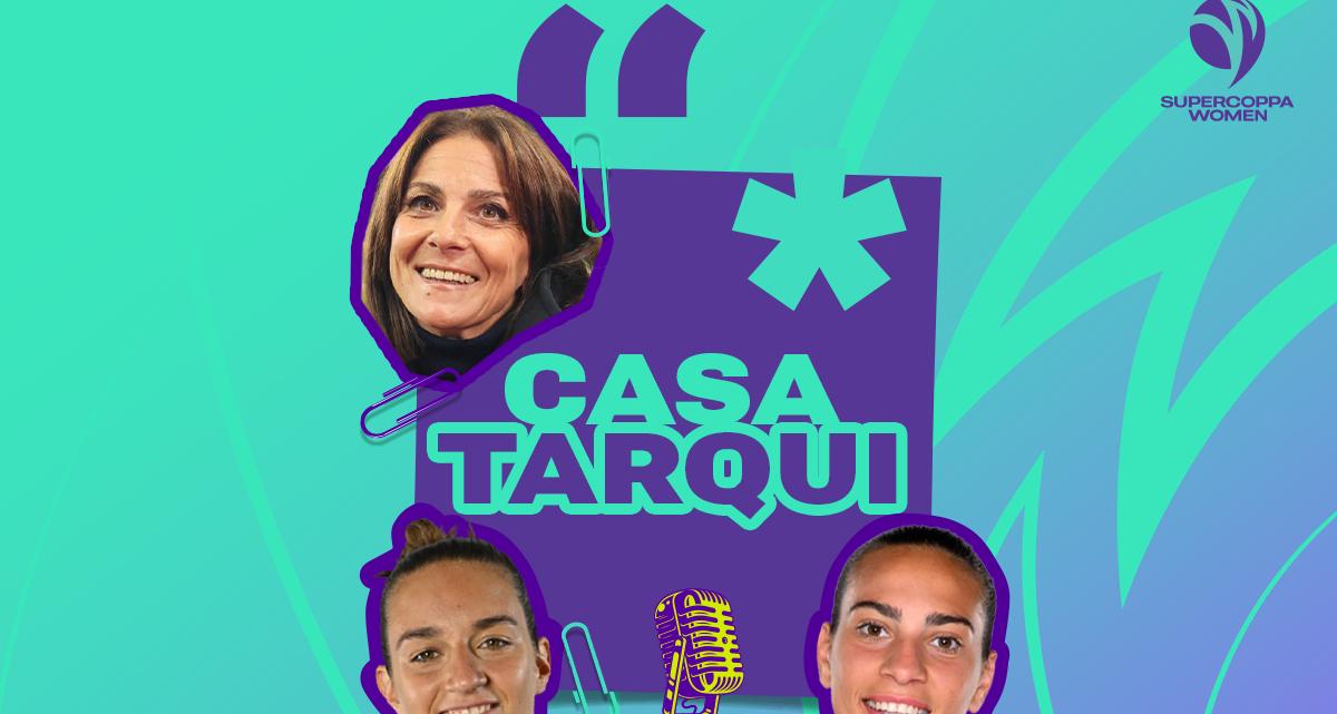 ‘Casa Tarqui’, speciale Supercoppa. Lenzini: “La Juve un amore che nasce da lontano”. Corelli: “Roma è casa”