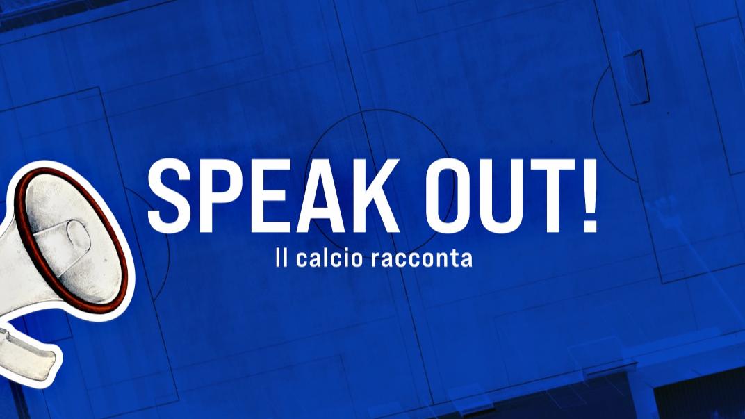 La FIGC lancia ‘Speak Out!’, la webserie sul valore sociale del calcio