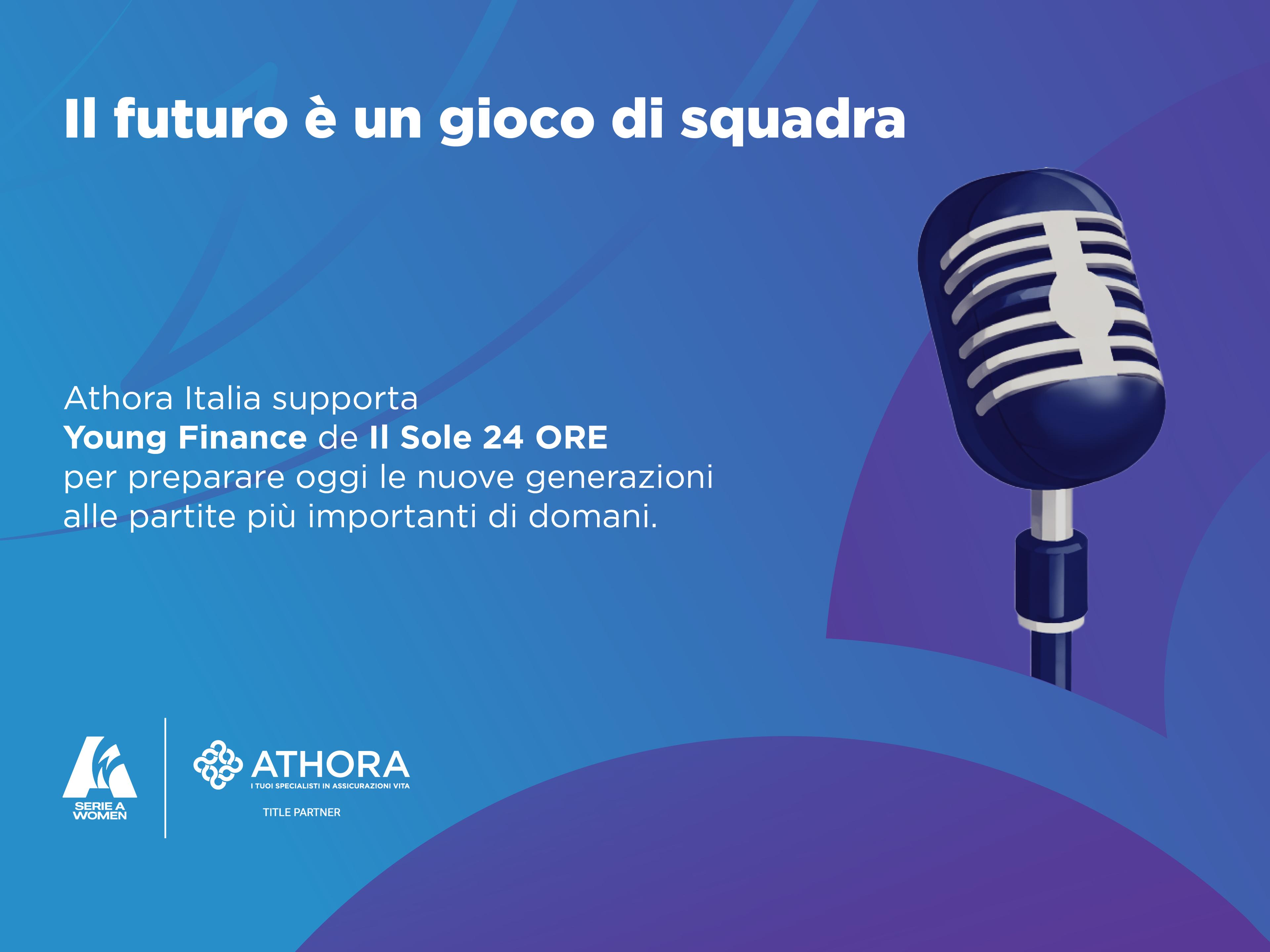 Athora Italia e Serie A Women con Young Finance, il videopodcast de Il Sole 24 ORE, per l’educazione finanziaria
