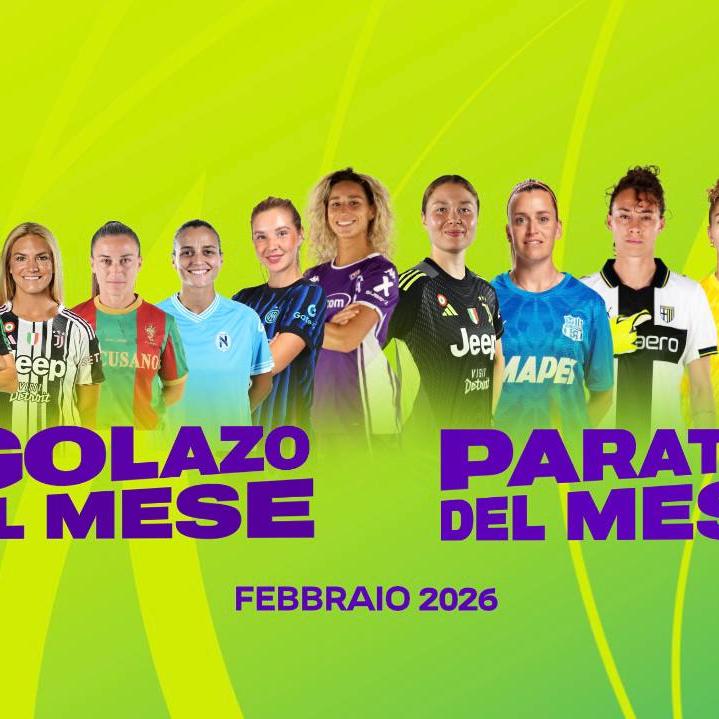 Vota il gol e la parata del mese di febbraio sui canali social della Serie A Women