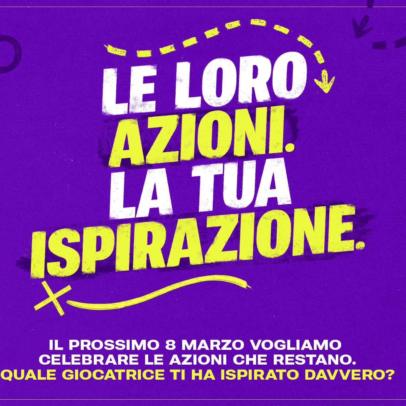 “Le loro azioni, la tua ispirazione”. L’8 marzo della Serie A Women coinvolge la community, per celebrare le azioni che restano