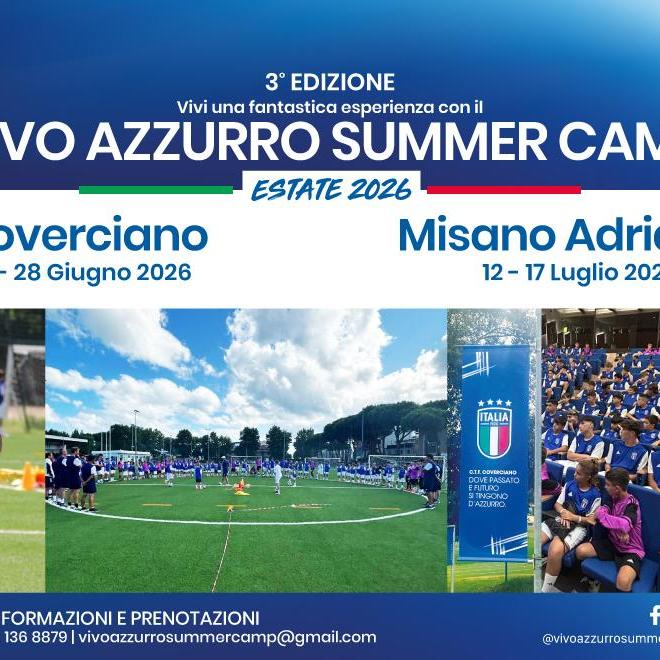 Vivo Azzurro Summer Camp, proseguono le iscrizioni. Coverciano e Misano Adriatico si preparano ad accogliere i giovani dai 7 ai 16 anni