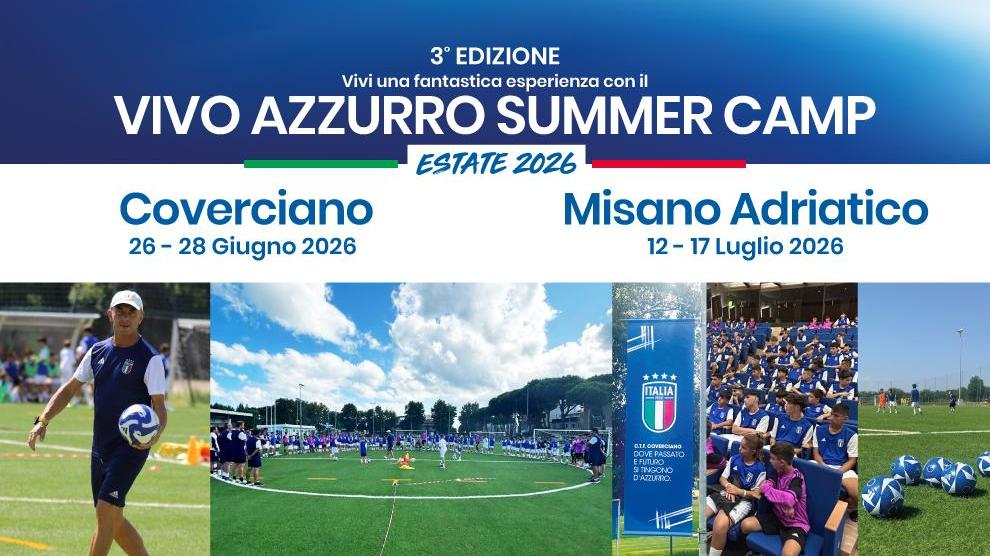 Vivo Azzurro Summer Camp, proseguono le iscrizioni. Coverciano e Misano Adriatico si preparano ad accogliere i giovani dai 7 ai 16 anni