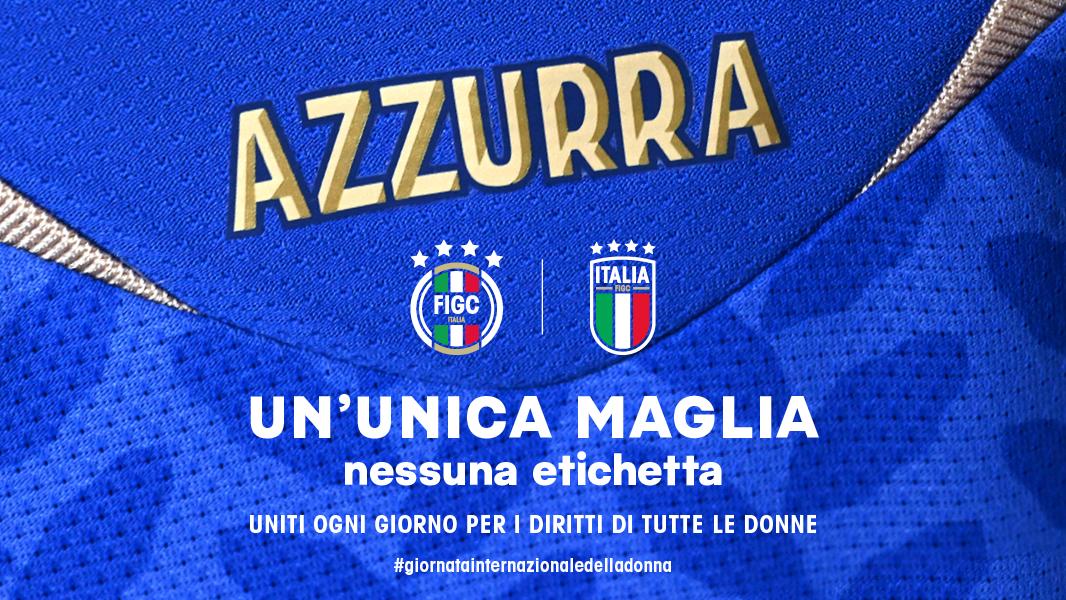 ‘Un’unica maglia, nessuna etichetta’: la FIGC celebra la giornata internazionale della donna