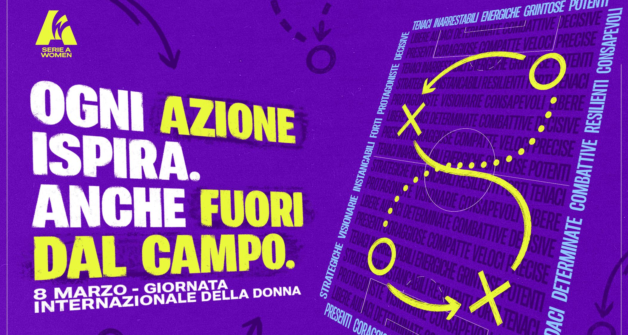 8 marzo, la Serie A Women celebra le azioni che restano. Cappelletti: “Ora le calciatrici sono fonte di ispirazione”