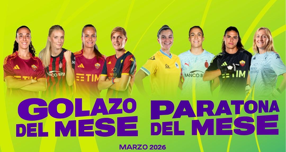 Vota il gol e la parata del mese di marzo sui canali social della Serie A Women