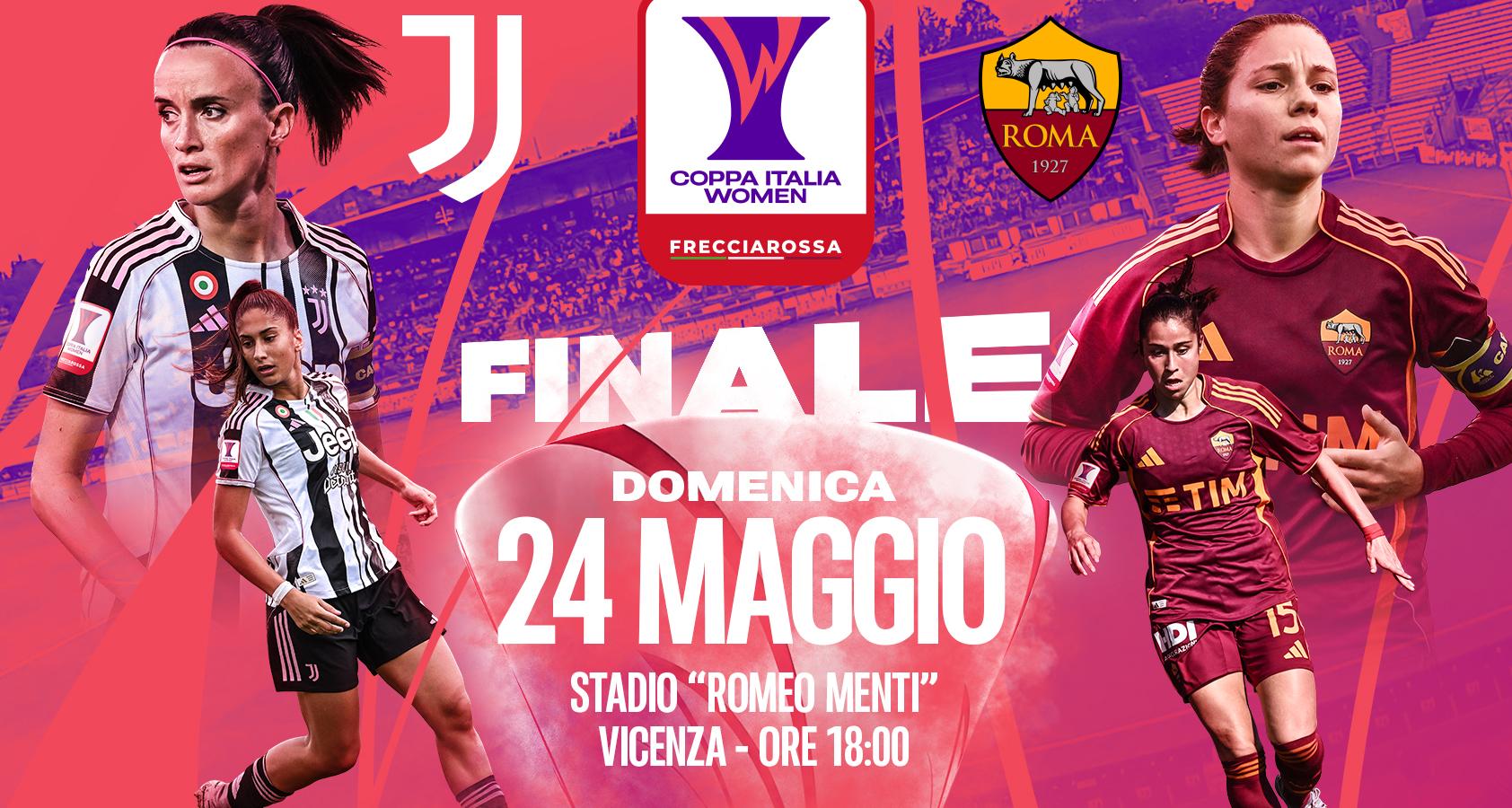 Frecciarossa di Trenitalia Title Partner della finale della Coppa Italia Women. Da oggi in vendita i biglietti per la sfida del 24 maggio tra Juventus e Roma