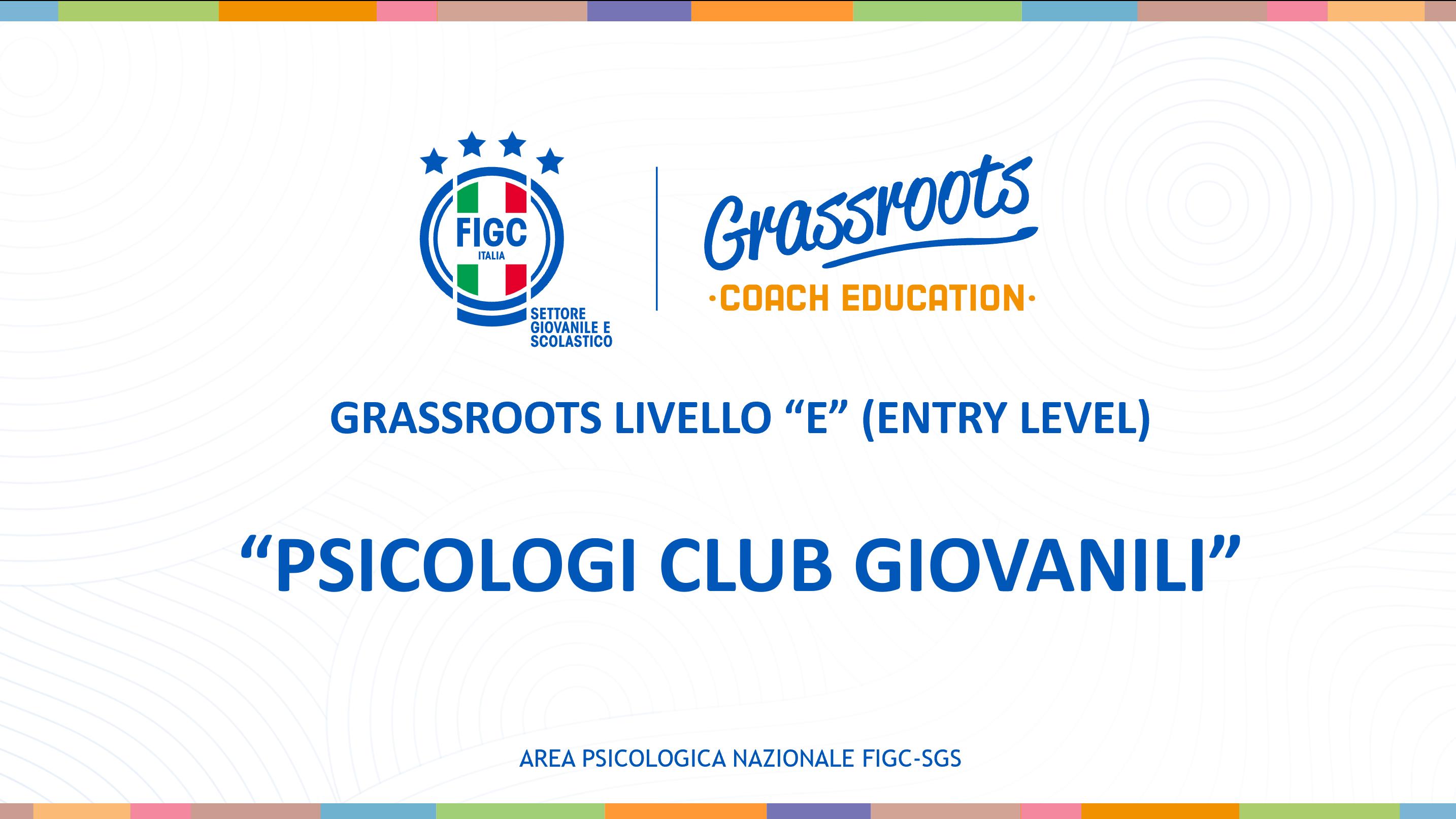 Al via il corso ‘Grassroots Livello E’ per psicologi dei club: formazione e crescita