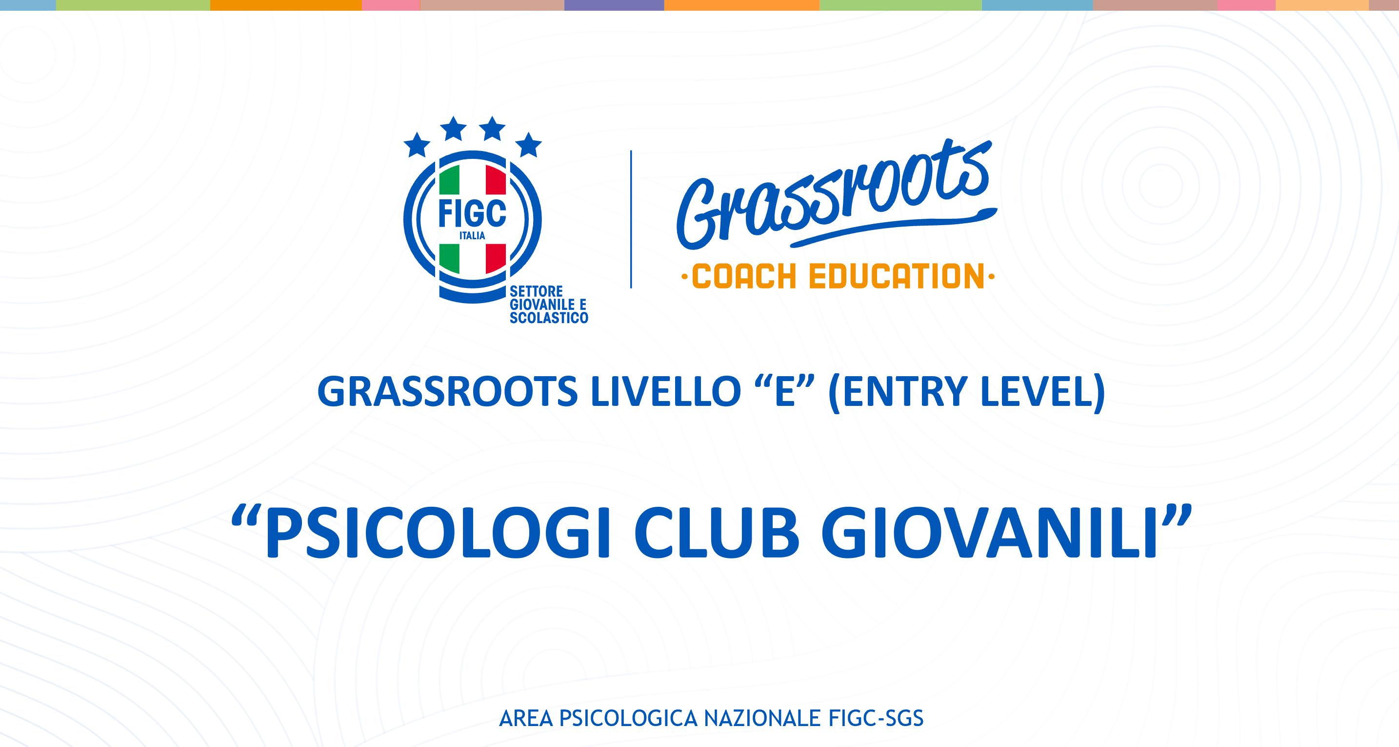 Al via il corso ‘Grassroots Livello E’ per psicologi dei club: formazione e crescita