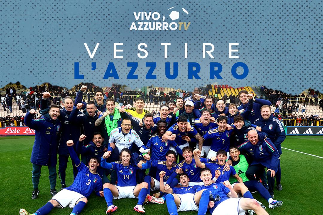 Su Vivo Azzurro TV è online “Vestire l’Azzurro”: la Nazionale Under 19 e il lungo viaggio verso il Galles vissuto col sorriso e con orgoglio