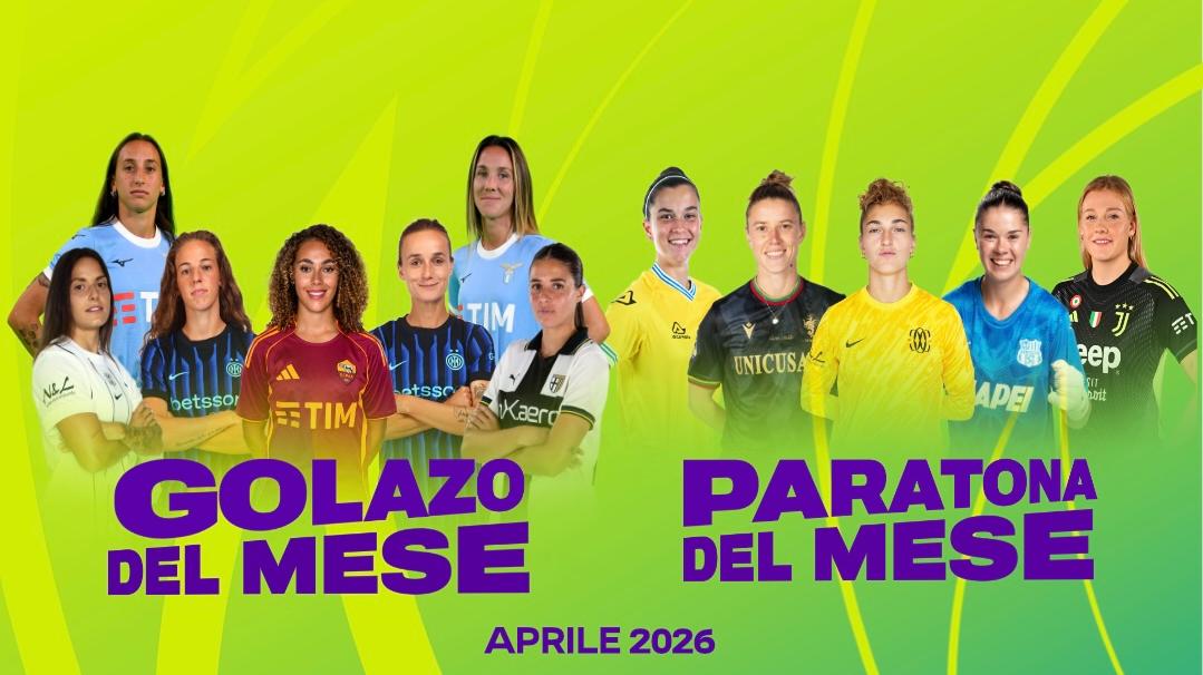 Vota il gol e la parata del mese di aprile sui canali social della Serie A Women