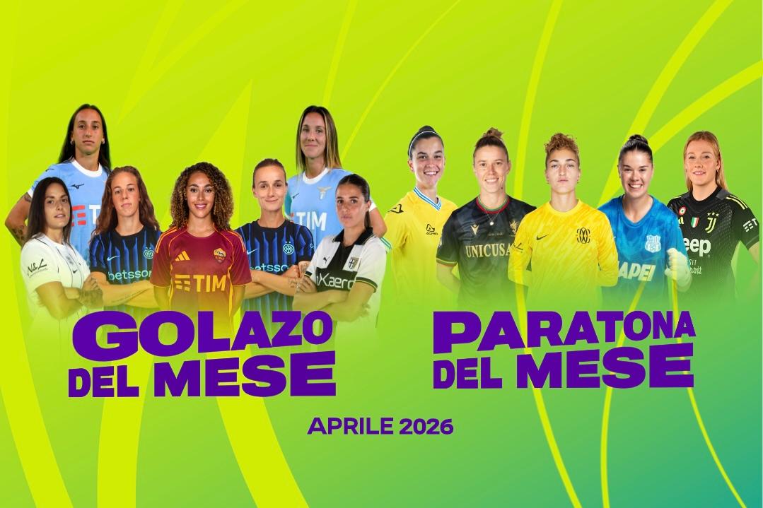 Vota il gol e la parata del mese di aprile sui canali social della Serie A Women