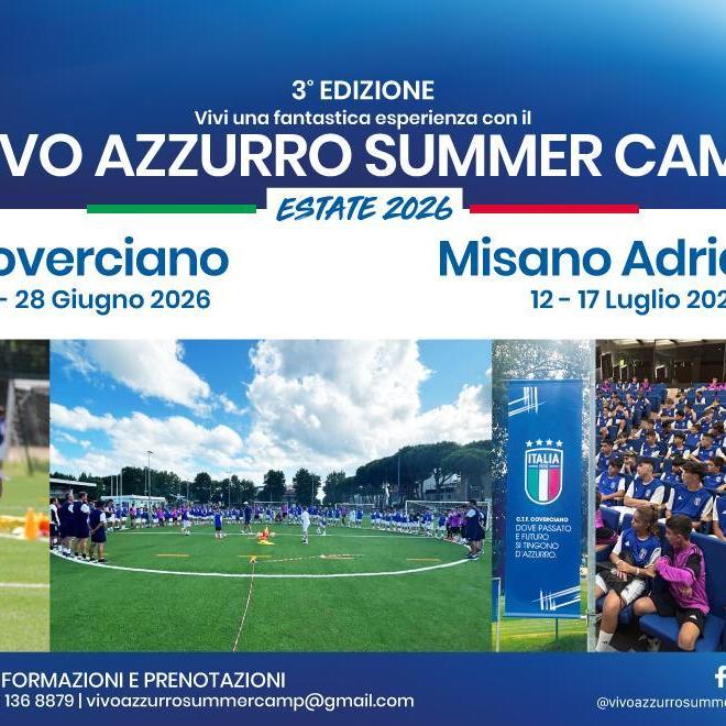 Conto alla rovescia per i Vivo Azzurro Summer Camp: ultimi posti disponibili per Coverciano e Misano Adriatico