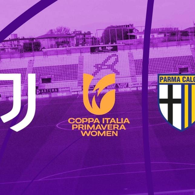 Juventus-Parma vale la Coppa Italia Primavera Women: venerdì la finale di Vicenza