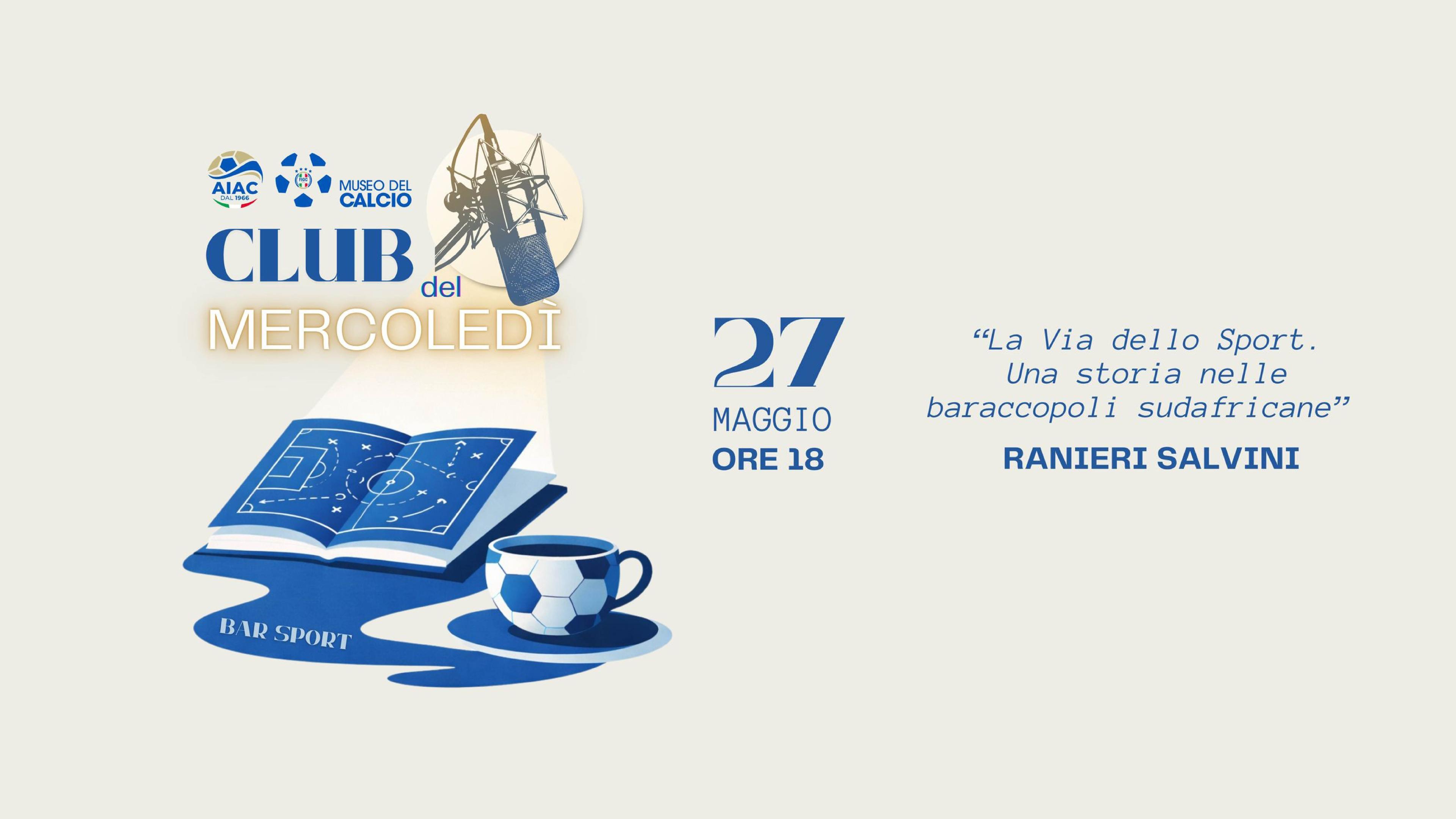 Nuovo appuntamento con il ‘Club del mercoledì’: il 27 maggio alle ore 18 si parla di calcio e libri