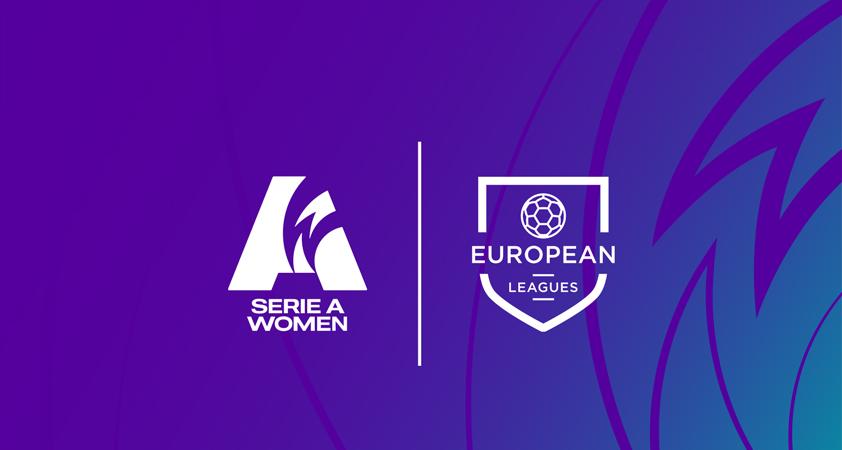 La Serie A Women entra a far parte di European Leagues, l’associazione delle leghe di calcio professionistiche europee