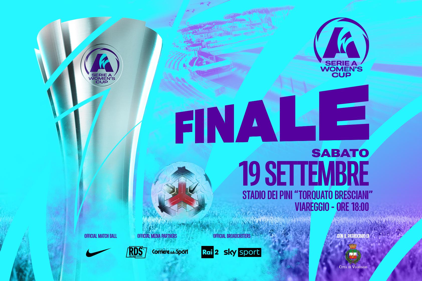 Serie A Women’s Cup, la finale si giocherà sabato 19 settembre a Viareggio: lunedì 7 negli studi di Sky il sorteggio delle semifinali